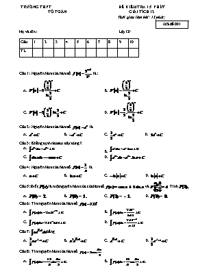 34 Đề kiểm tra 15 phút Toán học 12 - Bài 1 Nguyên hàm giải tích (Có đáp án)